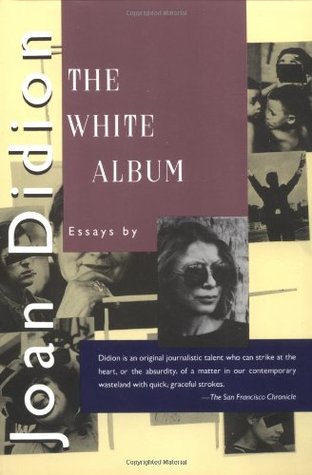 The White Album (1990) by Joan Didion