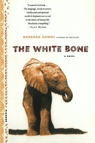 The White Bone (2000) by Barbara Gowdy