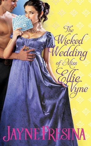 The Wicked Wedding of Miss Ellie Vyne (2013) by Jayne Fresina