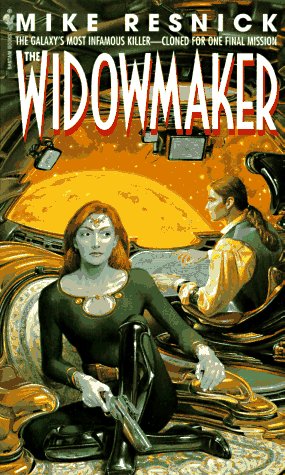 The Widowmaker (1996) by Mike Resnick