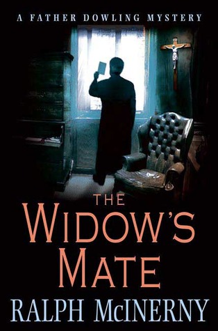 The Widow's Mate (2007) by Ralph McInerny