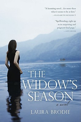 The Widow's Season (2009) by Laura Brodie
