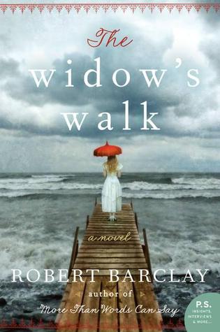 The Widow's Walk: A Novel (2014) by Robert Barclay