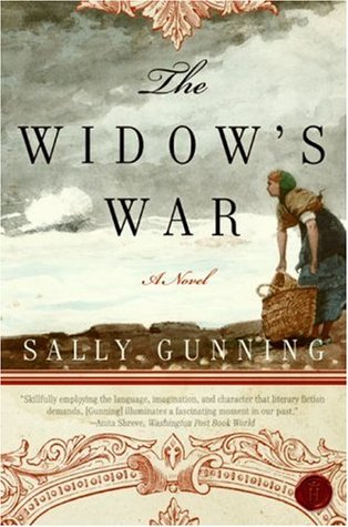 The Widow's War (2007) by Sally Cabot Gunning