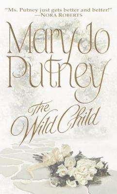The Wild Child (2000) by Mary Jo Putney