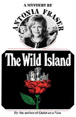 The Wild Island (1980) by Antonia Fraser