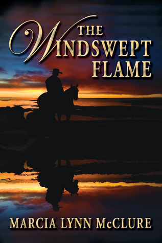 The Windswept Flame (2000) by Marcia Lynn McClure