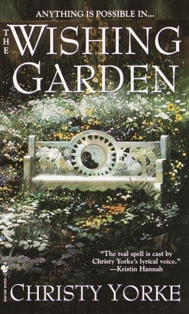 The Wishing Garden (2000) by Christy Yorke