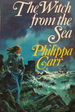 The Witch from the Sea (1975) by Philippa Carr
