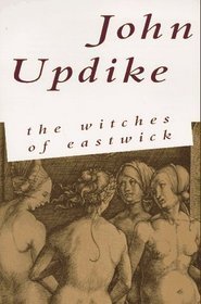 The Witches of Eastwick (1996) by John Updike