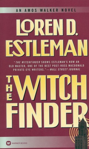 The Witchfinder (1999) by Loren D. Estleman