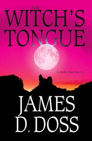 The Witch's Tongue (2004) by James D. Doss