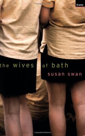 The Wives of Bath (1998) by Susan   Swan