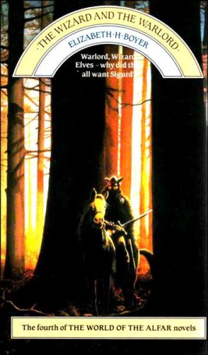 The Wizard and the Warlord (1983) by Elizabeth Boyer