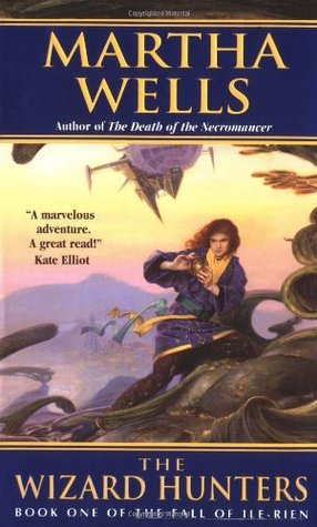 The Wizard Hunters (2004) by Martha Wells