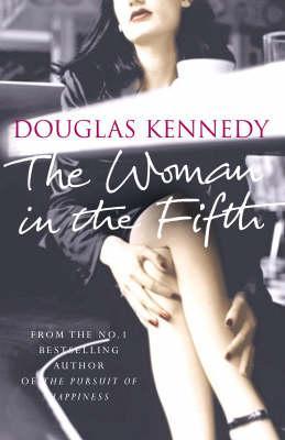 The Woman in the Fifth (2007) by Douglas Kennedy
