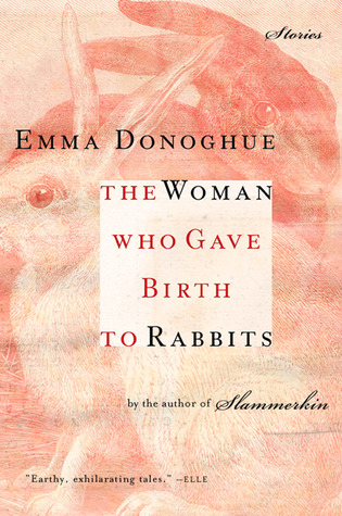 The Woman Who Gave Birth to Rabbits: Stories (2003)