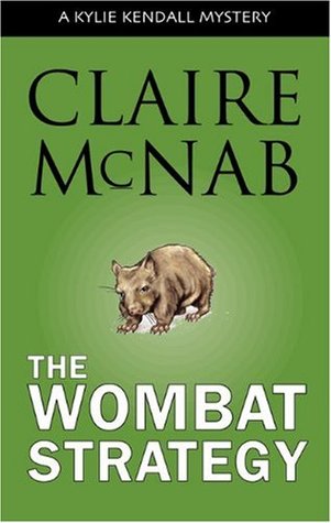 The Wombat Strategy (2004) by Claire McNab