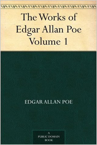 The Works of Edgar Allan Poe, Vol 1 (2006) by Edgar Allan Poe
