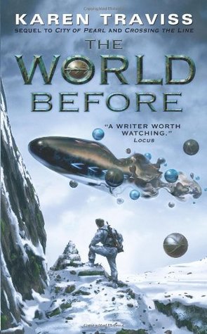 The World Before (2005) by Karen Traviss