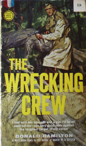 The Wrecking Crew (1977) by Donald Hamilton