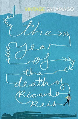 The Year of the Death of Ricardo Reis (1998) by José Saramago