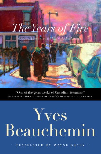 The Years of Fire (2007) by Yves Beauchemin