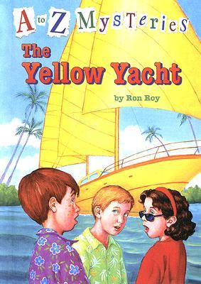 The Yellow Yacht (2005) by Ron Roy