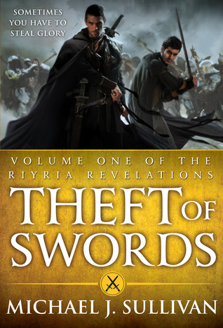 Theft of Swords (2011) by Michael J. Sullivan