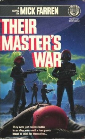 Their Master's War (1987) by Mick Farren