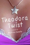 Theodora Twist (2006) by Melissa Senate