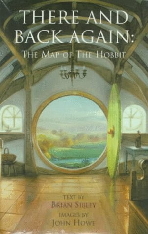 There and Back Again: The Map of the Hobbit (1995) by J.R.R. Tolkien