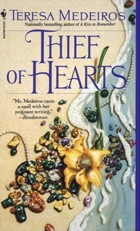 Thief of Hearts (1994) by Teresa Medeiros