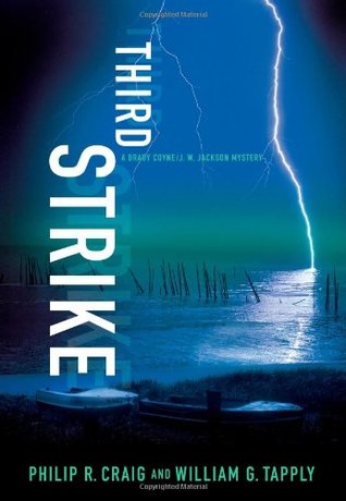 Third Strike (Brady Coyne, #26) (2007) by William G. Tapply
