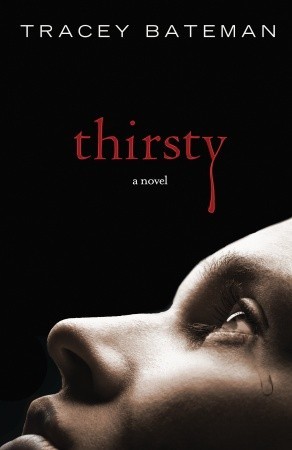 Thirsty (2009) by Tracey Bateman