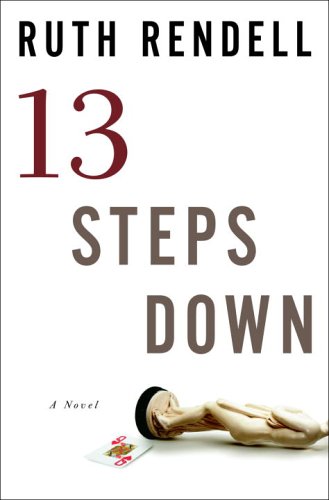 Thirteen Steps Down (2005) by Ruth Rendell