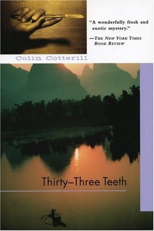 Thirty-Three Teeth (2006) by Colin Cotterill