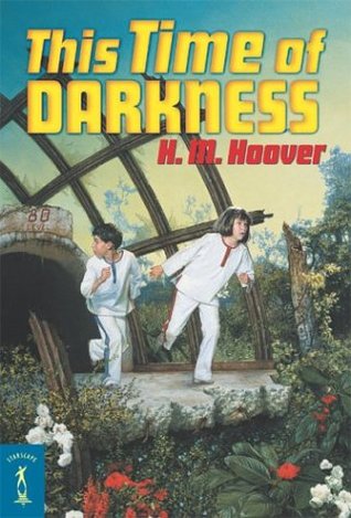 This Time of Darkness (2003) by Helen Mary Hoover