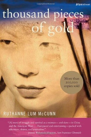Thousand Pieces of Gold (2004) by Ruthanne Lum McCunn