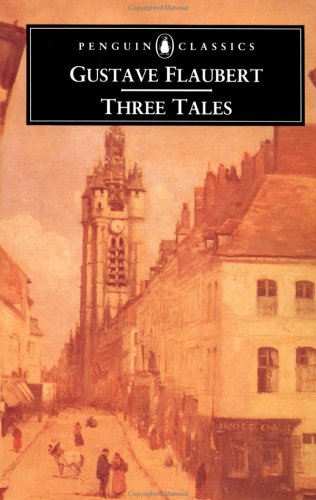 Three Tales (1961) by Gustave Flaubert