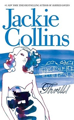 Thrill (1998) by Jackie Collins