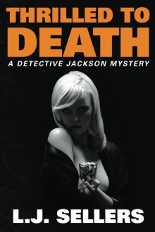 Thrilled to Death (2013) by L.J. Sellers
