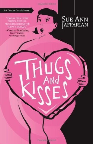 Thugs and Kisses (2008) by Sue Ann Jaffarian