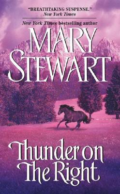 Thunder on the Right (2004) by Mary Stewart