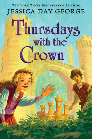 Thursdays with the Crown (2014) by Jessica Day George