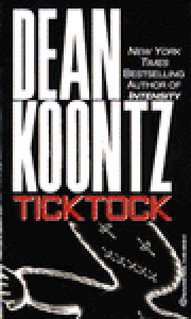 Ticktock (1997) by Dean Koontz