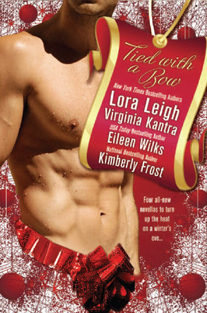 Tied with a Bow (2011) by Lora Leigh