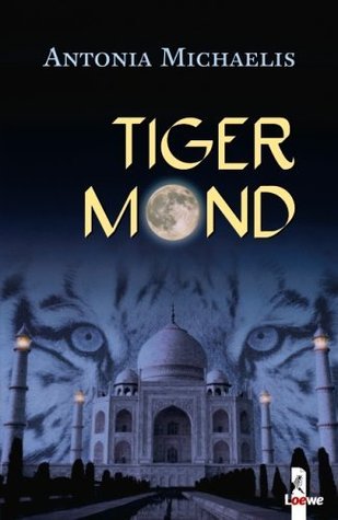 Tigermond (2005) by Antonia Michaelis