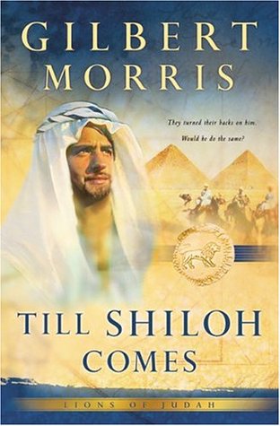Till Shiloh Comes (2005) by Gilbert Morris