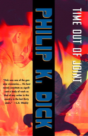 Time Out of Joint (2002) by Philip K. Dick
